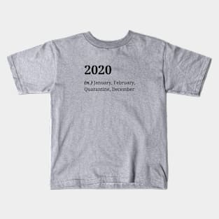 2020 Quarantine Kids T-Shirt